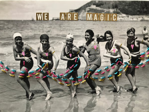 Woman Power | "We are Magic"